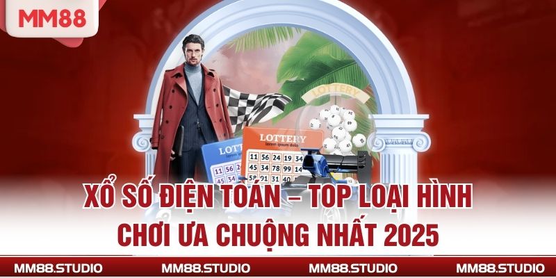 Xổ Số Điện Toán